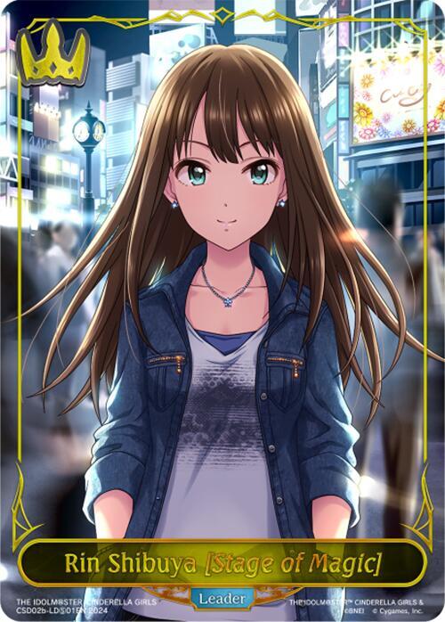 Rin Shibuya [Stage of Magic] Foil - LD(S)01 - CSD02: THE IDOLM@STER CINDERELLA GIRLS